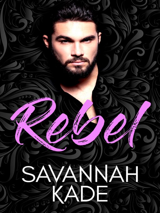 Title details for Rebel by Savannah Kade - Wait list